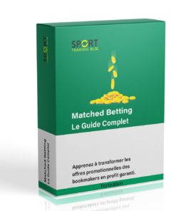 Formation Matched Betting : Le Guide Complet