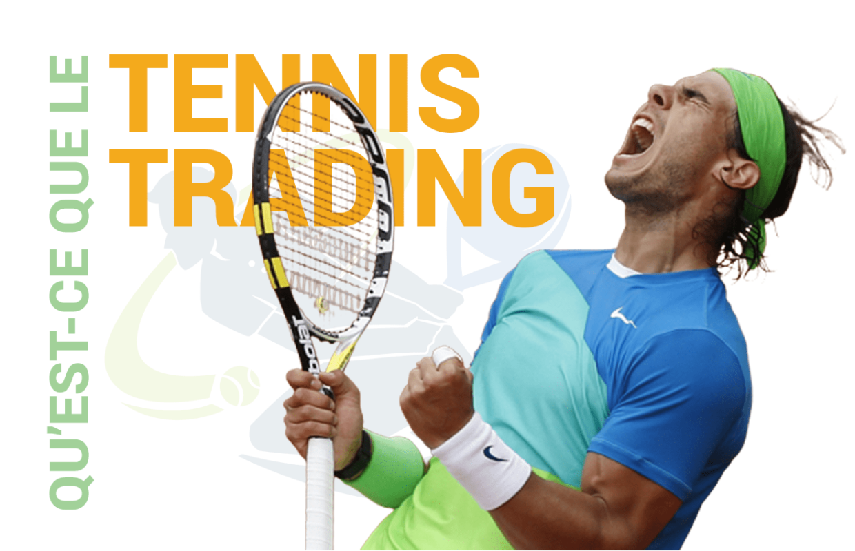 Qu'est-ce que le Tennis Trading ?